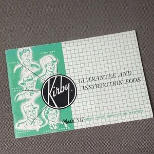 Vintage Kirby Mold 517 Owners Manual 1957